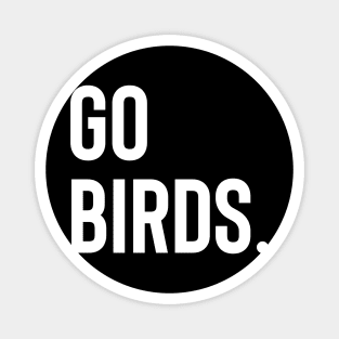 Go Birds (white) Magnet